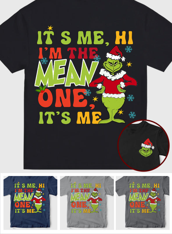 I'm The Mean One - Stole Christmas T-shirt And Hoodie