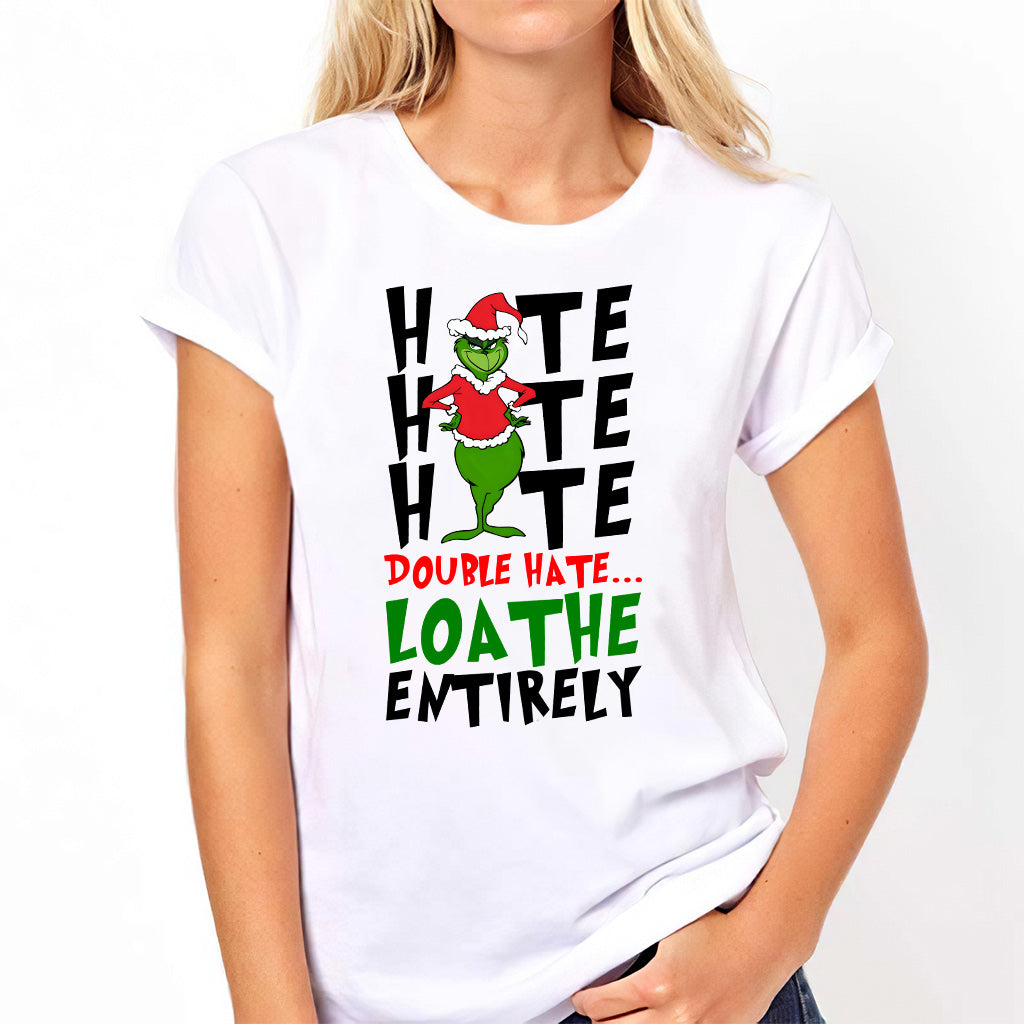 Hate Hate Hate - Stole Christmas T-shirt And Hoodie